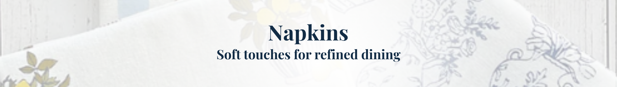 Napkins